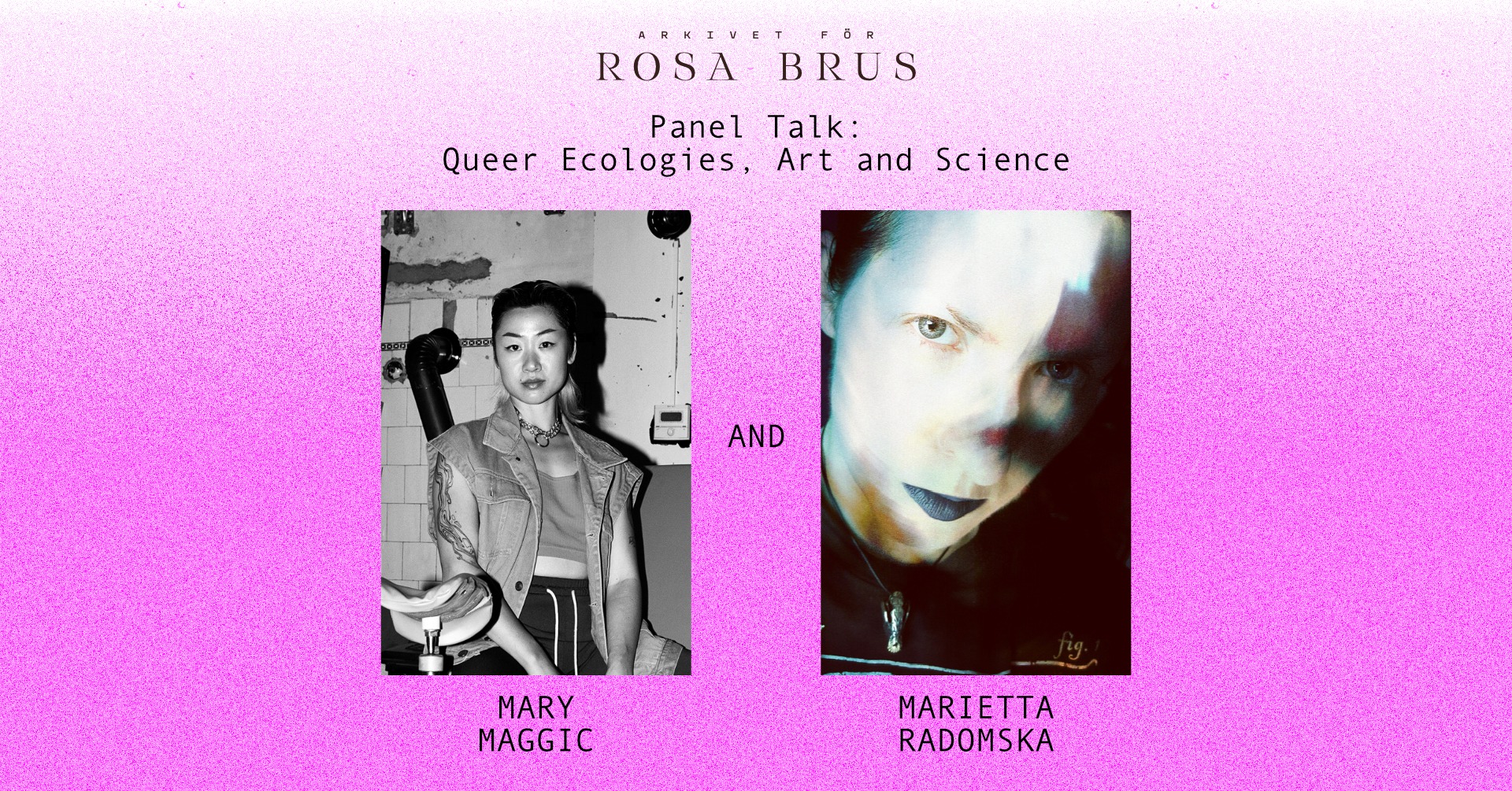 Panel Talk: Mary Maggic & Marietta Radomska – Queer Ecologies, Art and Science